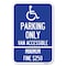 Signmission Parking Only Van Accessible Minimum Fine $250 Heavy-Gauge Alum. Sign, 12" x 18", A-1218-23405 A-1218-23405 - alternate 1